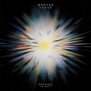 Maryus Vague - Déchirer La Nuit