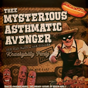 Mysterious Asthmatic Avenger - Knackybilly Party