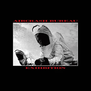 Aircrash Bureau - Exhibition