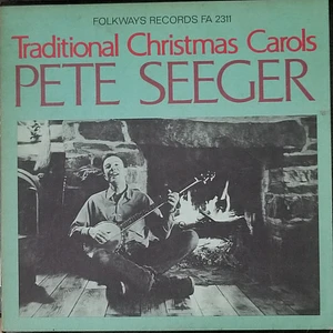 Pete Seeger - Traditional Christmas Carols