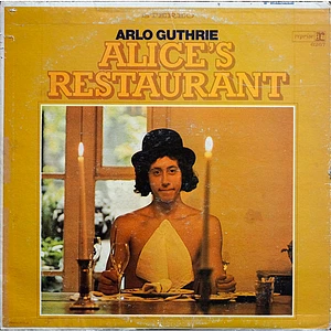 Arlo Guthrie - Alice's Restaurant