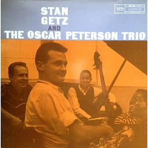 Stan Getz And The Oscar Peterson Trio - Stan Getz And The Oscar Peterson Trio