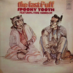 Spooky Tooth Featuring Mike Harrison - The Last Puff