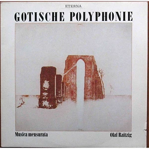 Musica Mensurata, Olaf Raitzig - Gotische Polyphonie