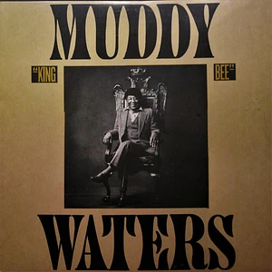 Muddy Waters - King Bee