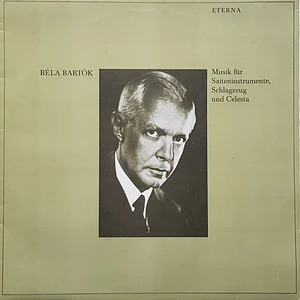 Béla Bartók - Musik Für Saiteninstrumente, Schlagzeug Und Celesta