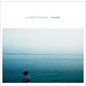 Yutaka Hirasaka - Breath