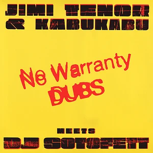 Jimi Tenor & Kabukabu Meets DJ Sotofett - No Warranty Dubs