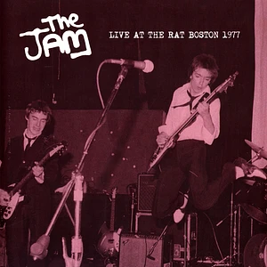 Jam - Live At The Rat Boston 1977