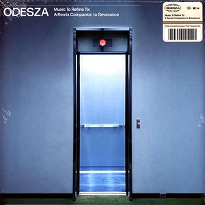 ODESZA - Music To Refine To: A Remix Companion To Severance