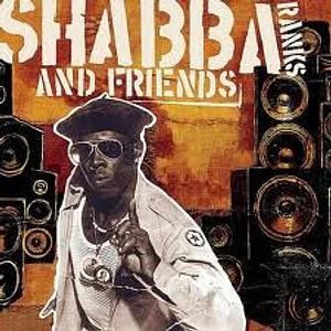 Shabba Ranks - Shabba Ranks And Friends