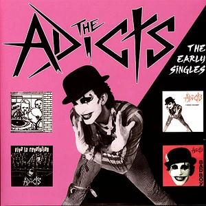Adicts - The Early Singles