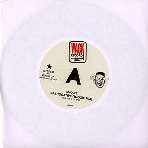 Smoove - Prerogative / I Didn't Mean To Think Of You
