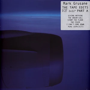 Mark Grusane - The Tape Edits Part A