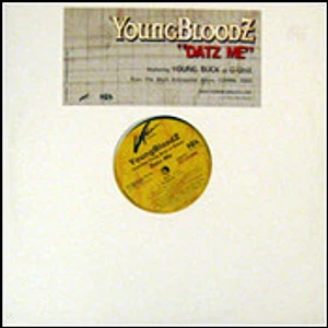 Youngbloodz - Datz Me