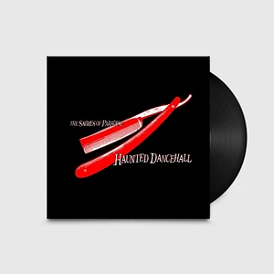 The Sabres Of Paradise - Haunted Dancehall Remastered Edition