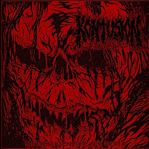 Kontusion - Insatiable Lust For Death