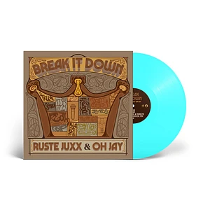 Ruste Juxx & Oh Jay - Break It Down Electric Blue Vinyl Edition