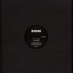 Domu - Them Things / A Madness / Not Him Again