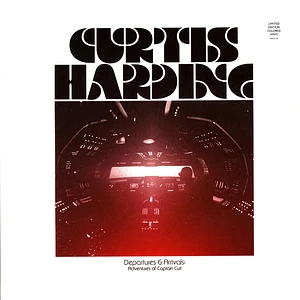 Curtis Harding - Departures & Arrivals: Adventures Of Captain Curt Orange Vinyl Edition