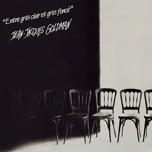 Jean-Jacques Goldman - Entre Gris Clair Et Gris Foncã©