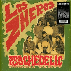 Los Zheros - Psychedelic Cumbia Party