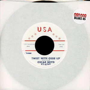 Oscar Boyd - Twist With Ossie Lee / She's My Baby