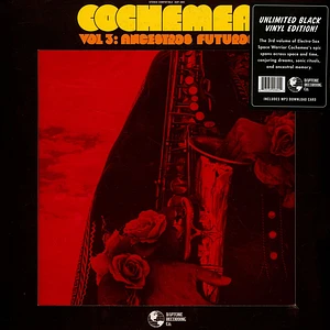 Cochemea - Volume 3 - Ancestros Futuros Black Vinyl Edition