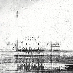 Delano Smith - Detroit Lost Tapes 20th Anniversary Edition - Silver Vinyl Edition