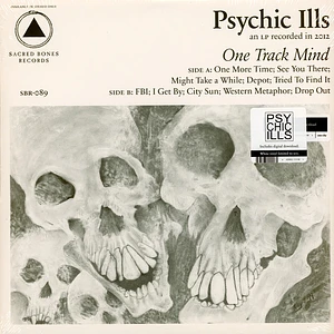 Psychic Ills - One Track Mind White Vinyl Edition