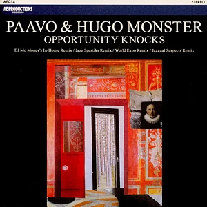 Paavo & Hugo Monster - Opportunity Knocks