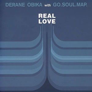 Derane Obika And Go.Soul.Map. - Real Love