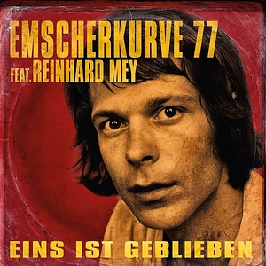 Emscherkurve 77 Feat. Reinhard Mey - Eins Ist Geblieben / Alchemie Black Vinyl Edition