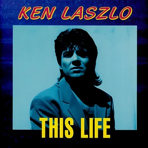 Ken Laszlo - This Life