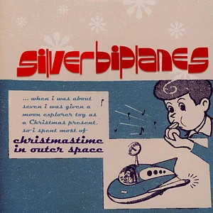 Silver Biplanes - Christmastime In Outer Spacewinter