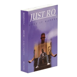 Just Ro - Make It Happen