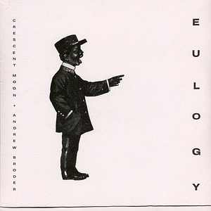 Crescent Moon & Andrew Broder - Eulogy