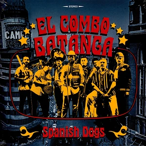 El Combo Batanga - Spanish Dogs