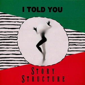 Story Structure - I Told You Black Vinyl Edition