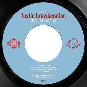 Jorun Bombay - Fostic Brewlaxation/ A Tribe Called Glue