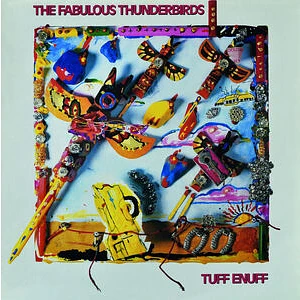 Fabulous Thunderbirds - Tuff Enuff Blue Vinyl Edition