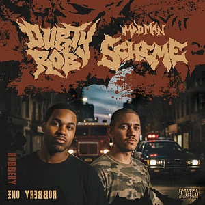 Durty Rob & Mad Man Scheme - Robbery One