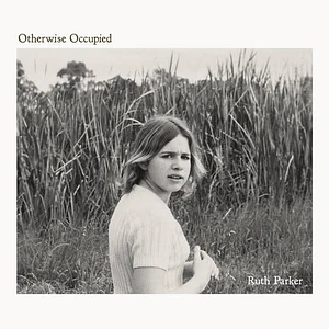 Ruth Parker - Otherwise Occupied