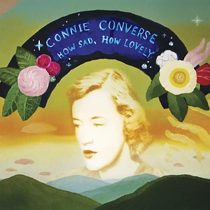 Connie Converse - How Sad How Lovely