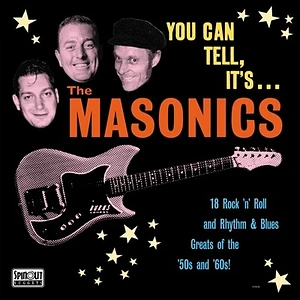 Masonics - You Can Tell It's