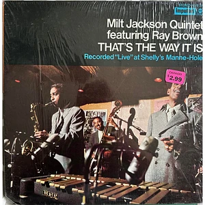 Milt Jackson Quintet Featuring Ray Brown - That's The Way It Is
