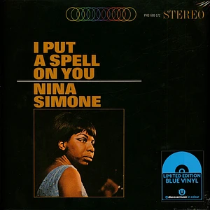 Nina Simone - I Put A Spell On You: Blue Vinyl Edition