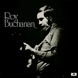 Roy Buchanan - Roy Buchanan