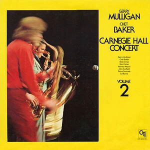 Gerry Mulligan / Chet Baker - Carnegie Hall Concert Volume 2