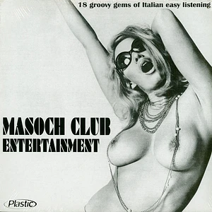 V.A. - Masoch Club Entertainment